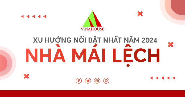 Tại sao nói nhà mái lệch là xu hướng kiến trúc dẫn đầu năm 2024